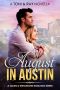 [A Clean and Wholesome Romance 01] • August in Austin